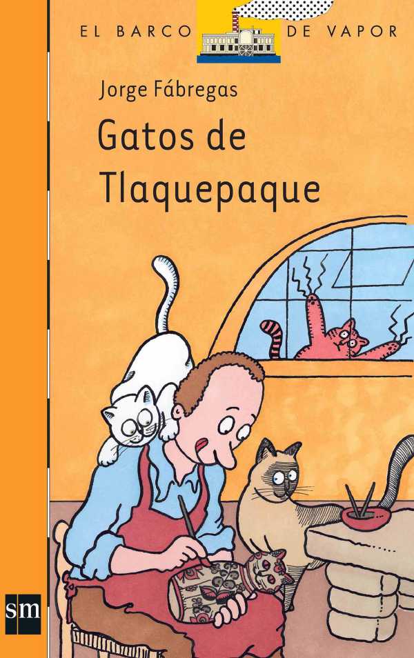 bw-gatos-de-tlaquepaque-ediciones-sm-9786072411890