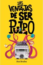 bw-las-ventajas-de-ser-pulpo-ediciones-sm-9786072439412