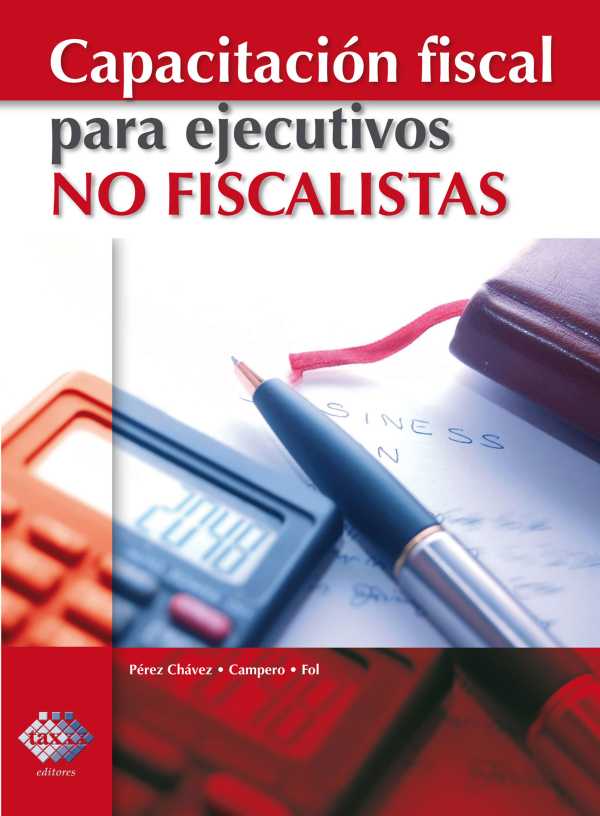 bw-capacitacioacuten-fiscal-para-ejecutivos-no-fiscalistas-tax-editores-9786074408164