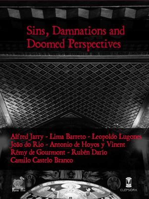 Sins Damnations and Doomed Perspectives