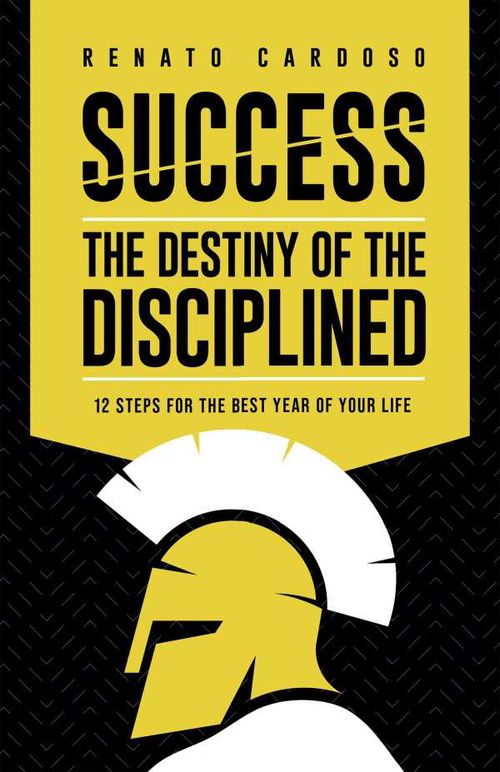 Success the destiny of the disciplined