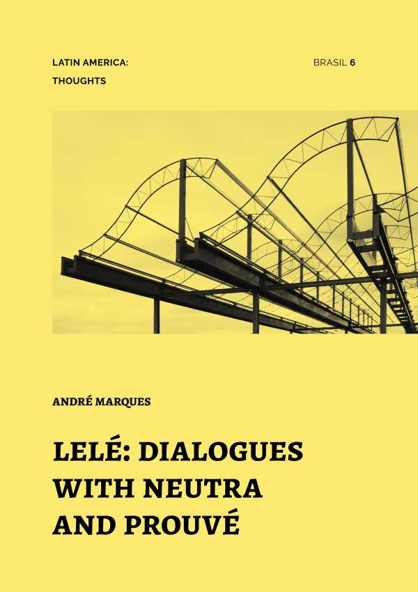 bw-leleacute-dialogues-with-neutra-and-prouveacute-romano-guerra-editora-9786587205069