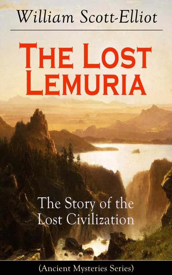 bw-the-lost-lemuria-the-story-of-the-lost-civilization-ancient-mysteries-series-eartnow-9788026848608