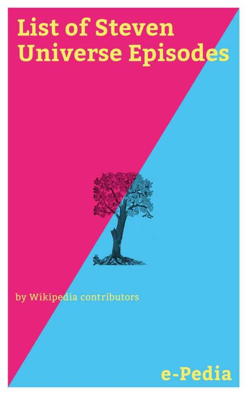 ePedia List of Steven Universe Episodes