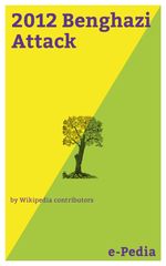 bw-epedia-2012-benghazi-attack-epedia-9788026863885