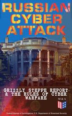bw-russian-cyber-attack-grizzly-steppe-report-amp-the-rules-of-cyber-warfare-madison-adams-press-9788026875536