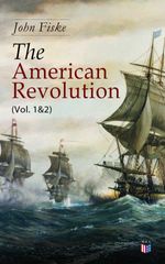 bw-the-american-revolution-vol-1amp2-madison-adams-press-9788026892908