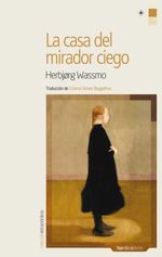 bw-la-casa-del-mirador-ciego-nrdica-libros-9788416112272