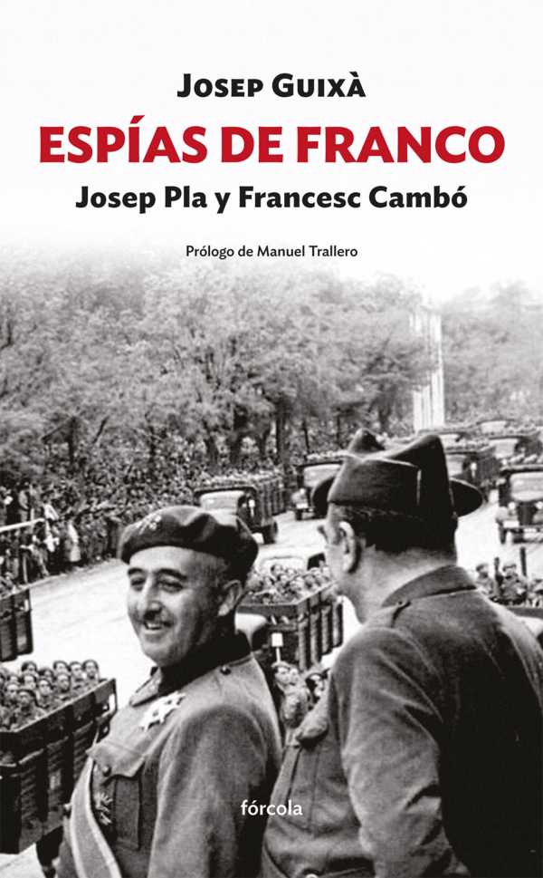 bw-espiacuteas-de-franco-josep-pla-y-francesc-camboacute-frcola-ediciones-sl-9788416247387