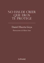 bw-no-has-de-creer-que-eros-te-protege-ushuaia-ediciones-9788416496532