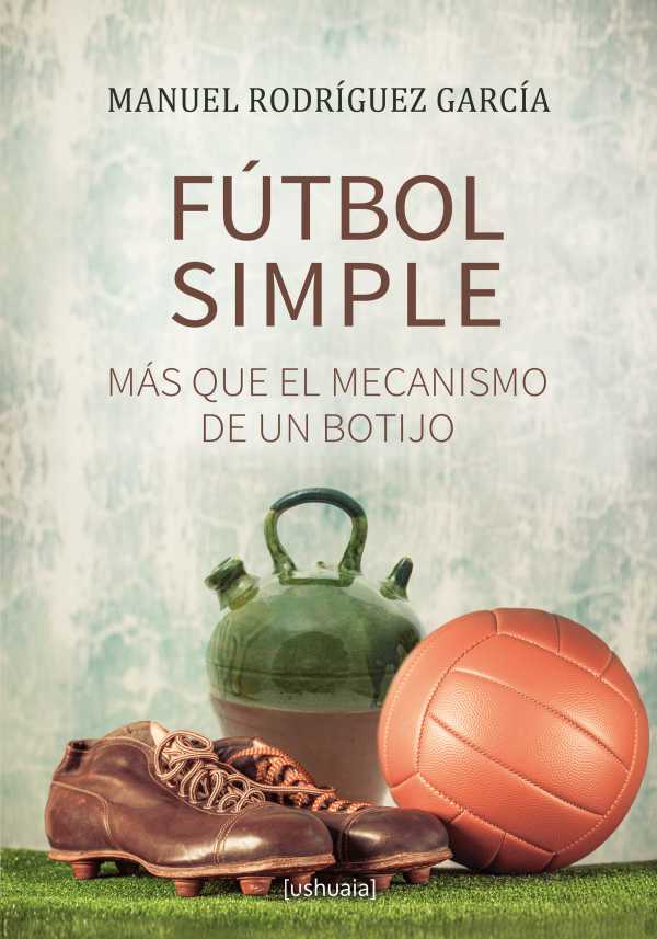 bw-fuacutetbol-simple-ushuaia-ediciones-9788416496556