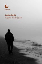 bw-alguacuten-diacutea-llegaraacutes-editorial-libroscom-9788416616343