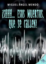bw-iexclshhh-esos-muertos-que-se-callen-metaforic-club-de-lectura-9788416873821