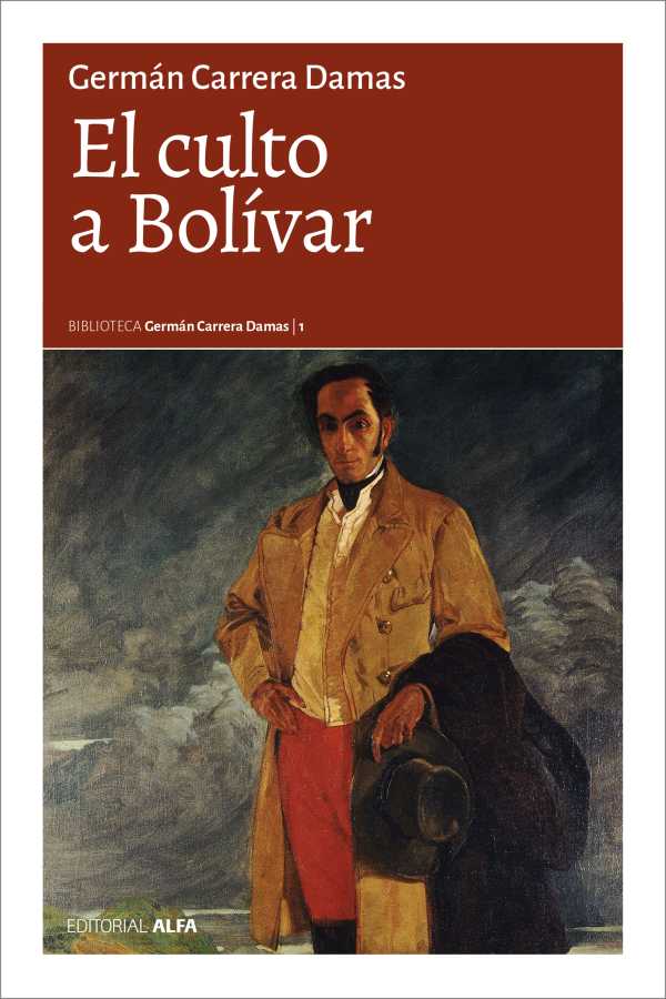 bw-el-culto-a-boliacutevar-editorial-alfa-9788417014377