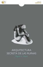 bw-arquitectura-secreta-de-las-ruinas-baile-del-sol-9788417263553