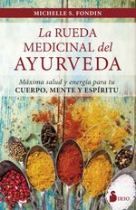 bw-la-rueda-medicinal-del-ayurveda-editorial-sirio-9788417399283