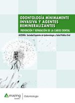 bw-odontologiacutea-miacutenimamente-invasiva-y-agentes-remineralizantes-salud-pblica-9788417403003