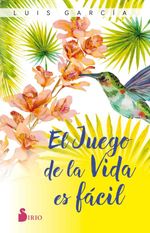 bw-el-juego-de-la-vida-es-faacutecil-editorial-sirio-9788418000607