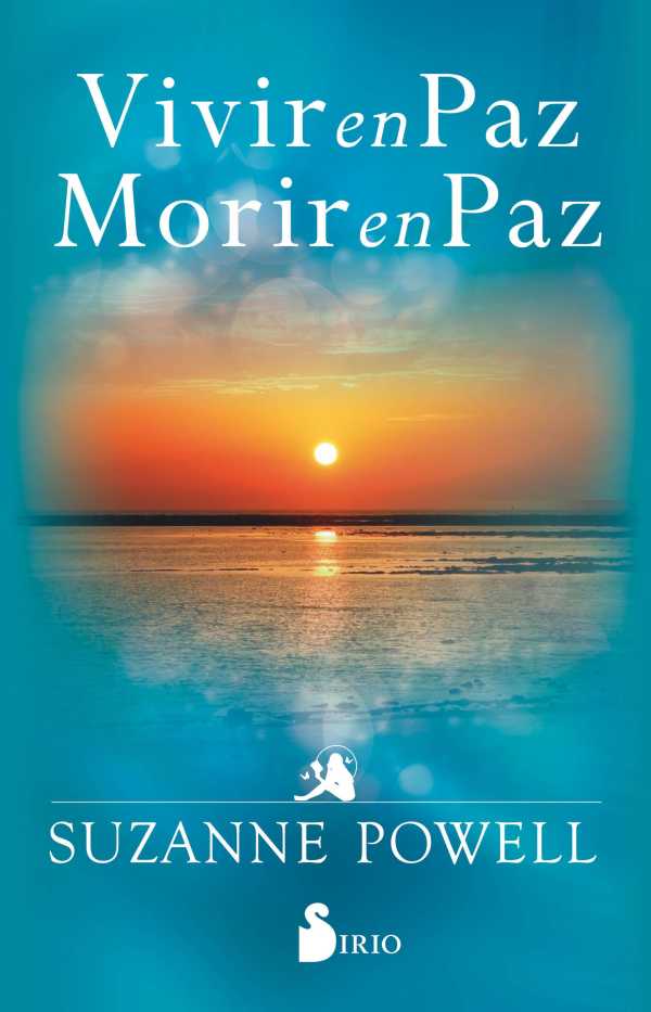 bw-vivir-en-paz-morir-en-paz-editorial-sirio-9788418000874