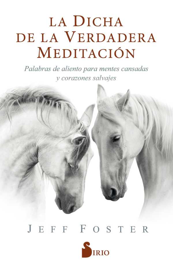 bw-la-dicha-de-la-verdadera-meditacioacuten-editorial-sirio-9788418000966