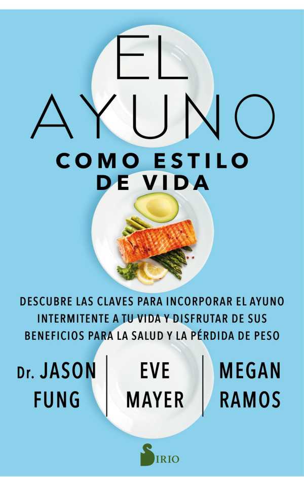 bw-el-ayuno-como-estilo-de-vida-editorial-sirio-9788418000997
