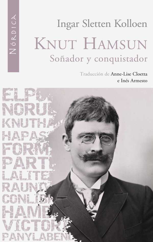 bw-knut-hamsun-sontildeador-y-conquistador-nrdica-libros-9788418067839