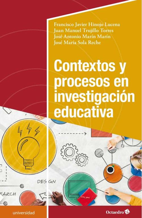 Contextos y procesos en investigaci?n educativa