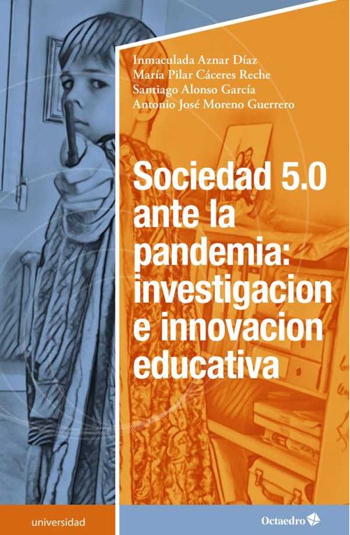 Sociedad 50 ante la pandemia investigaci?n e innovaci?n educativa