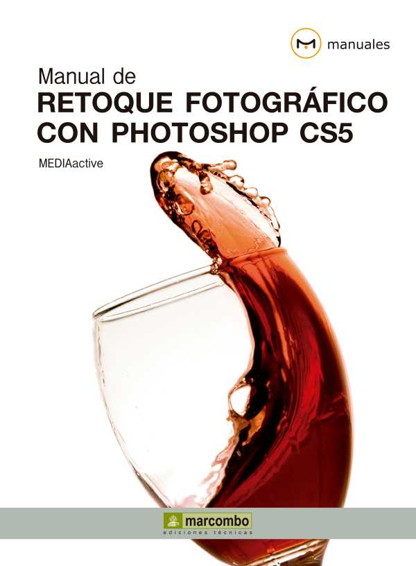 bw-manual-de-retoque-fotograacutefico-con-photoshop-cs5-marcombo-9788426718594