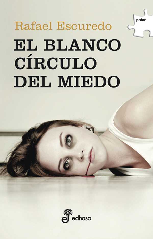 bw-el-blanco-ciacuterculo-del-miedo-edhasa-9788435045582