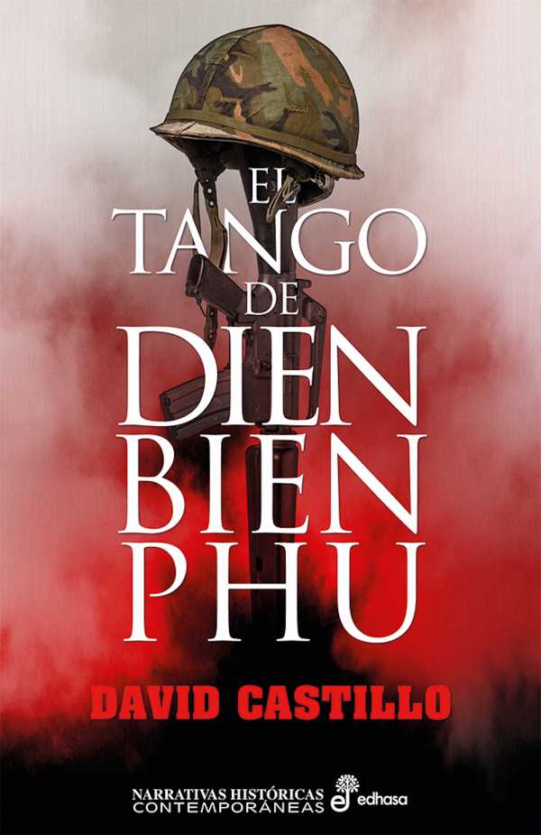 bw-el-tango-de-dien-bien-phu-edhasa-9788435047616