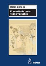 bw-el-estudio-de-caso-teoriacutea-y-praacutectica-ediciones-morata-9788471126689