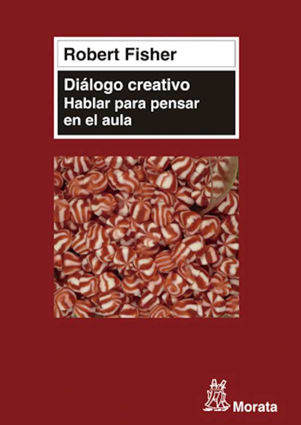 bw-diaacutelogo-creativo-hablar-para-pensar-en-el-aula-ediciones-morata-9788471127082