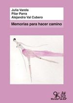 bw-memorias-para-hacer-camino-ediciones-morata-9788471128270