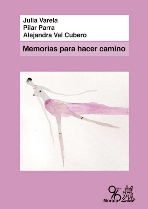 bw-memorias-para-hacer-camino-ediciones-morata-9788471128270