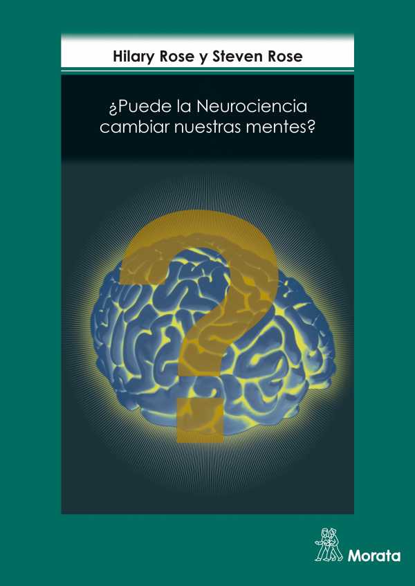 bw-iquestpuede-la-neurociencia-cambiar-nuestras-mentes-ediciones-morata-9788471128461