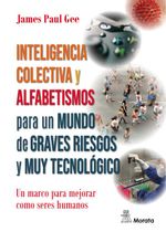 bw-inteligencia-colectiva-y-alfabetismos-para-un-mundo-de-graves-riesgos-y-muy-tecnoloacutegico-ediciones-morata-9788471129925