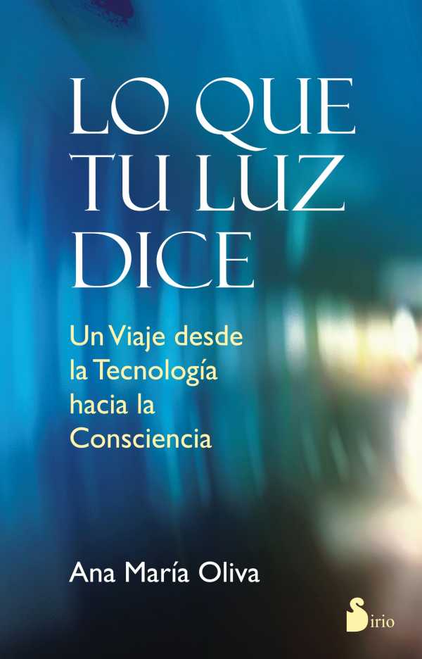 bw-lo-que-tu-luz-dice-editorial-sirio-9788478087150
