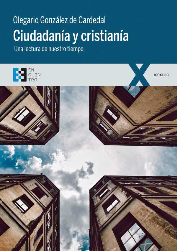 bw-ciudadaniacutea-y-cristianiacutea-ediciones-encuentro-9788490558027