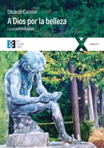 bw-a-dios-por-la-belleza-ediciones-encuentro-9788490558065