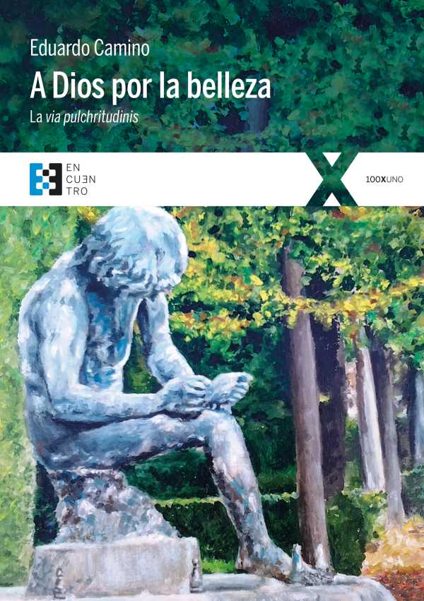 bw-a-dios-por-la-belleza-ediciones-encuentro-9788490558065