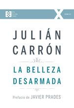 bw-la-belleza-desarmada-ediciones-encuentro-9788490558133
