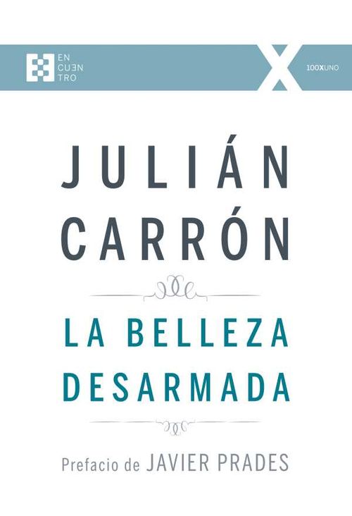 La belleza desarmada