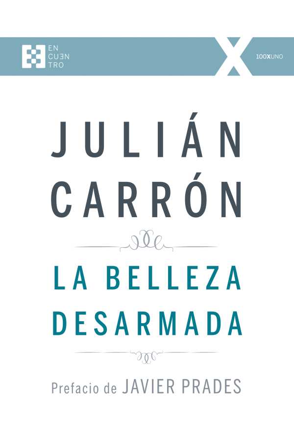bw-la-belleza-desarmada-ediciones-encuentro-9788490558133