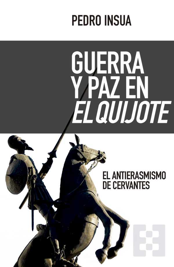 bw-guerra-y-paz-en-el-quijote-ediciones-encuentro-9788490558294