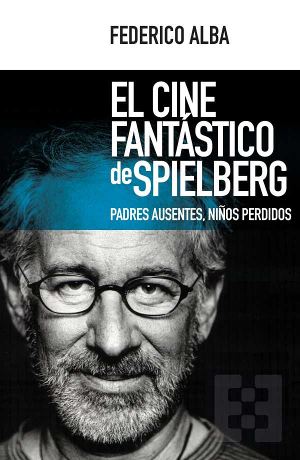 bw-el-cine-fantaacutestico-de-spielberg-ediciones-encuentro-9788490558324