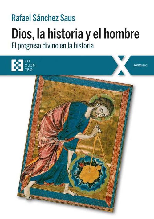 Dios la historia y el hombre