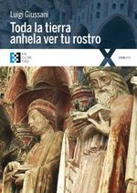 bw-toda-la-tierra-anhela-ver-tu-rostro-ediciones-encuentro-9788490558607