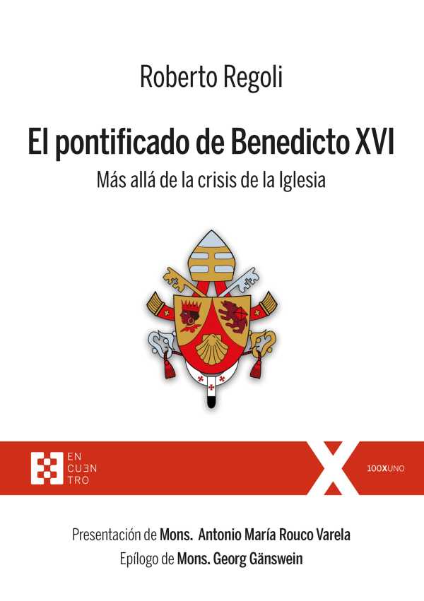 bw-el-pontificado-de-benedicto-xvi-ediciones-encuentro-9788490558652
