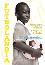 bw-futbolandia-ushuaia-ediciones-9788493921910